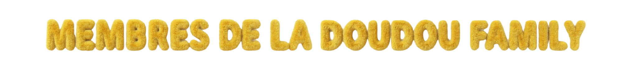 membre de la doudou family